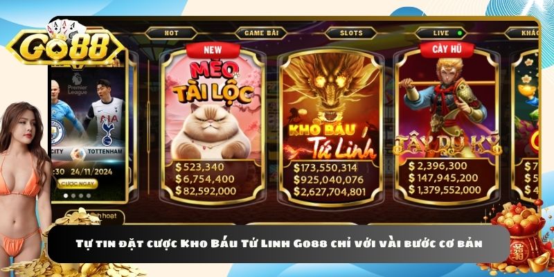 Tự tin đặt cược Kho Báu Tứ Linh Go88 chỉ với vài bước cơ bản