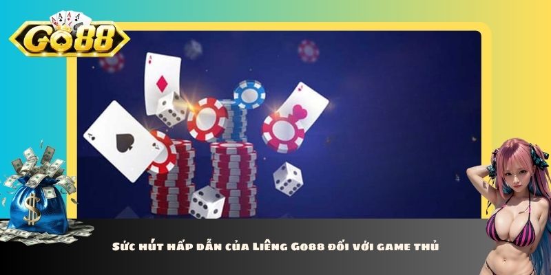 Sức hút hấp dẫn của Liêng Go88 đối với game thủ