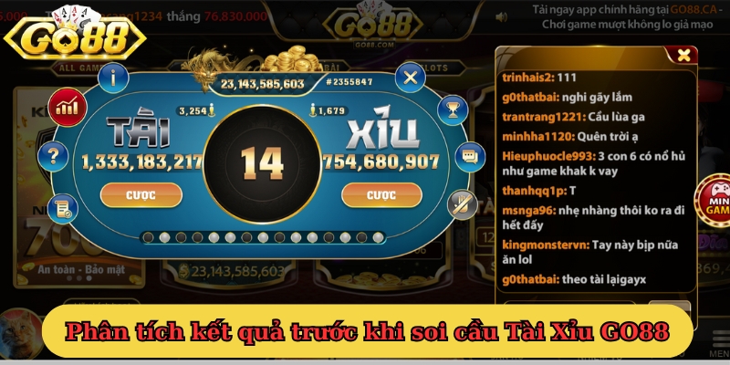 Phân tích kết quả trước khi soi cầu Tài Xỉu GO88